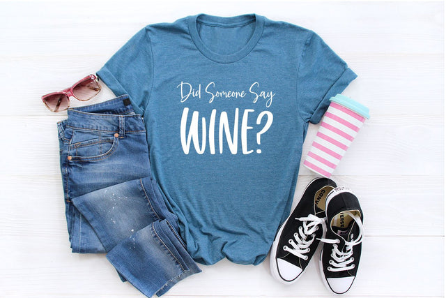 Did Someone Say Wine? SVG | Funny SVG SVG B Renee Design 