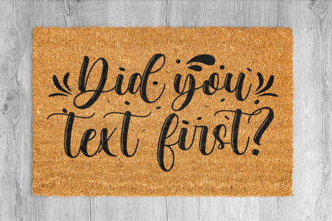 Did you text first SVG SVG Regulrcrative 