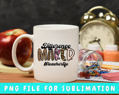 Difference Maker PNG, Teacher Design For Sublimation Sublimation HappyDesignStudio 