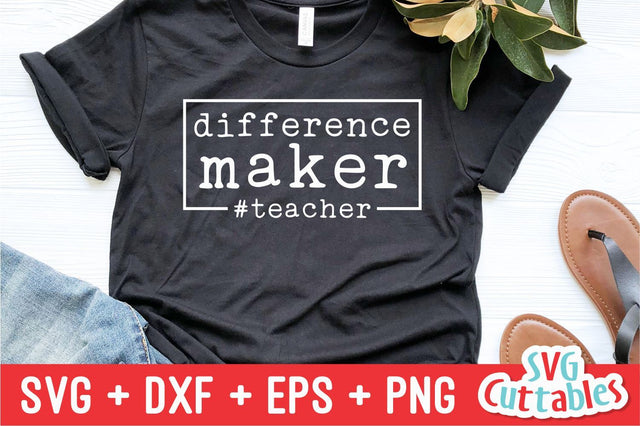 Difference Maker svg - Teacher Cut File - svg - dxf - eps - png - #teacher - Silhouette - Cricut - Digital File SVG Svg Cuttables 