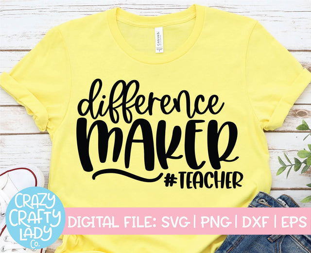 Difference Maker Teacher | School Quote SVG Cut File SVG Crazy Crafty Lady Co. 