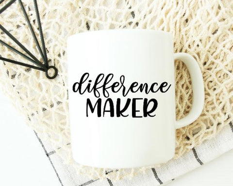 Difference Maker - Teacher SVG - Positive SVG - Inspirational SVG SVG She Shed Craft Store 