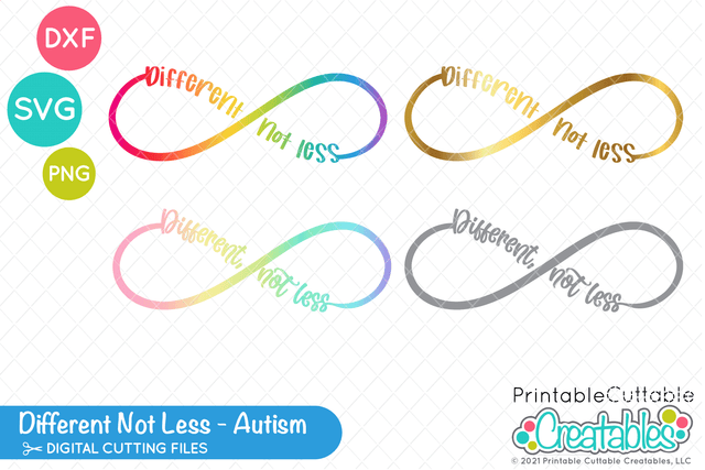 Different Not Less Autism SVG SVG Printable Cuttable Creatables 