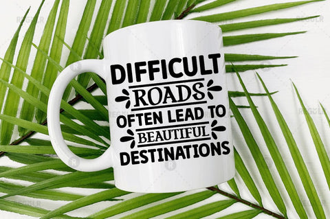 Difficult roads often lead to SVG SVG Regulrcrative 