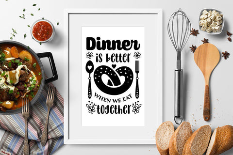 Dinner is better when we eat together Family SVG Quote cut file SVG Zoya Miller 
