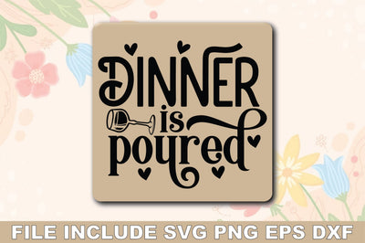 Dinner is Poured SVG Ariyan 