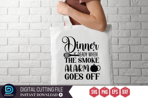 Dinner is ready when the smoke alarm goes off SVG SVG DESIGNISTIC 