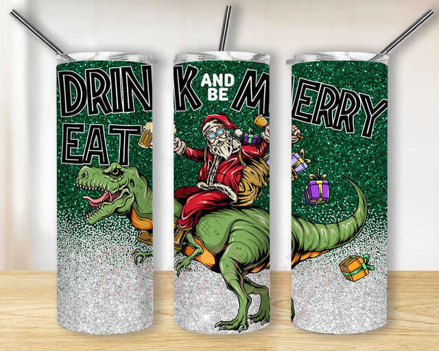 Dinosaur Drink Eat and Be Merry 20oz Skinny Tumbler Sublimation Designs for Straight/Tapered Tumbler Design, Dinosaur T-Rex Xmas PNG Digital Download Sublimation BouDesign 