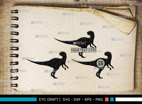 Dinosaur Monogram, Dinosaur Silhouette, Dinosaur SVG, Raptor Dinosaur Svg, Tyrannosaurus Svg, Trex Svg, SB00252 SVG ETC Craft 