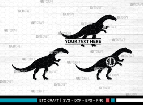 Dinosaur Monogram, Dinosaur Silhouette, Dinosaur SVG, Raptor Dinosaur Svg, Tyrannosaurus Svg, Trex Svg, SB00252 SVG ETC Craft 