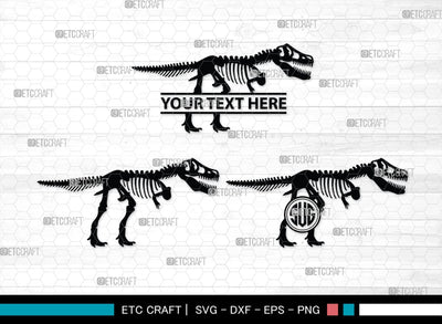 Dinosaur Skeleton Monogram, Dinosaur Silhouette, Dinosaur Skeleton SVG, Dinosaur Bones Svg, Jurassic Animal Svg, T-Rex Svg, SB00253 SVG ETC Craft 