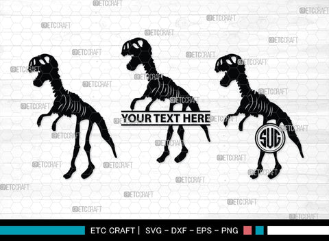 Dinosaur Skeleton Monogram, Dinosaur Silhouette, Dinosaur Skeleton SVG, Dinosaur Bones Svg, Jurassic Animal Svg, T-Rex Svg, SB00253 SVG ETC Craft 