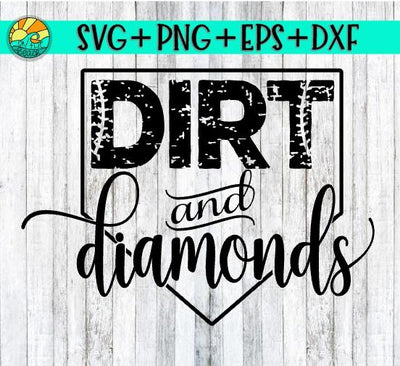 Dirt and Diamonds - Baseball - Softball - SVG - DXF - PNG SVG On the Beach Boutique 