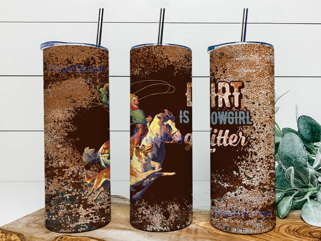 Dirt is Cowgirl Glitter, Watercolor, Horse Tumbler Wrap, 20oz Skinny Tumbler, Sublimation Designs Sublimation iStyleDesign 