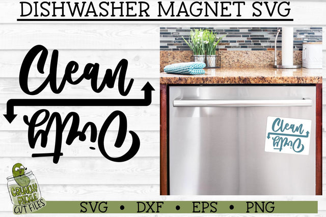 Dirty Clean Dishwasher Magnet Kitchen SVG File SVG Crunchy Pickle 