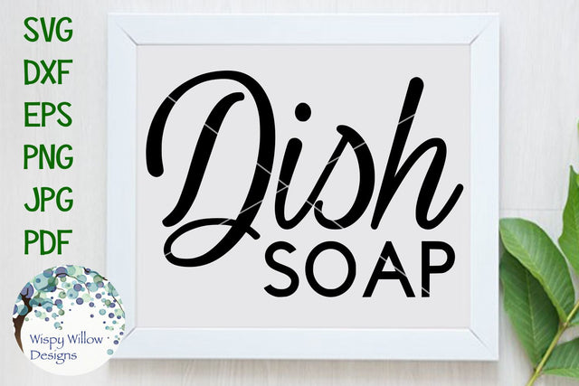 Dish Soap Label SVG Wispy Willow Designs 