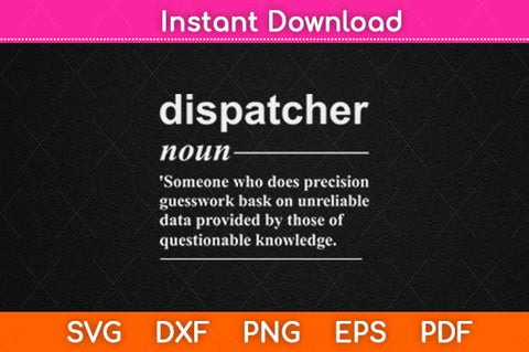 Dispatcher Definition Dispatch Officer Dispatching Svg Design SVG artprintfile 