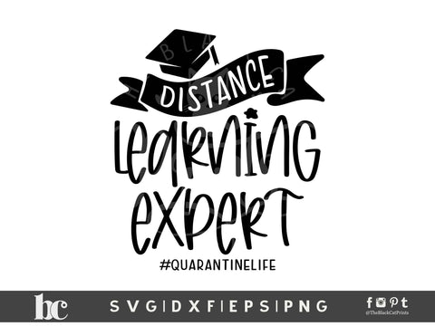 Distance Learning Expert Cut File | Quarantine Life SVG TheBlackCatPrints 