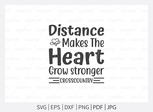 Distance makes the heart grow stronger cross country Svg, Running SVG, Cross Country Runner Svg, Running Svg Bundle, Workout Svg, Digital Download, Png, Running Jpg, Run Dxf SVG Dinvect 