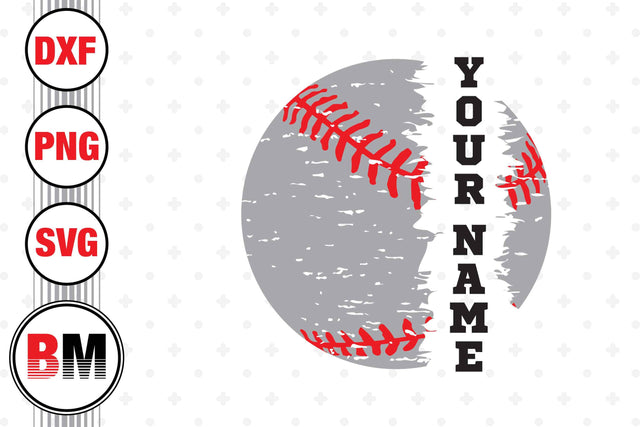 Distressed Baseball Custom Name SVG, PNG, DXF Files SVG BMDesign 
