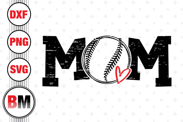 Distressed Baseball Mom SVG, PNG, DXF Files SVG BMDesign 