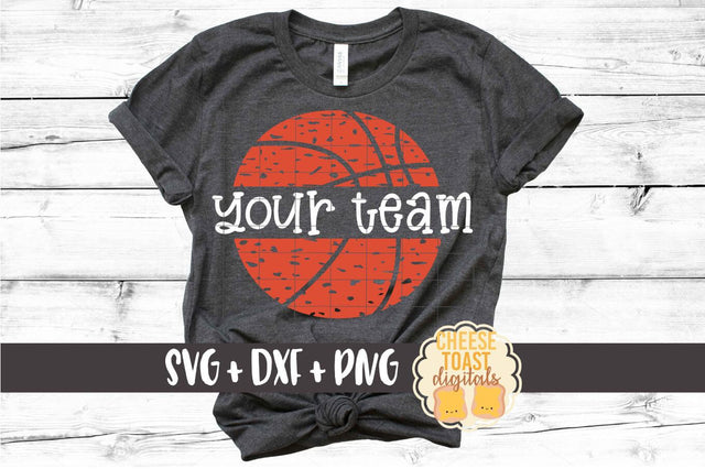 Distressed Basketball Team Design - Basketball SVG PNG DXF Cut Files SVG Cheese Toast Digitals 