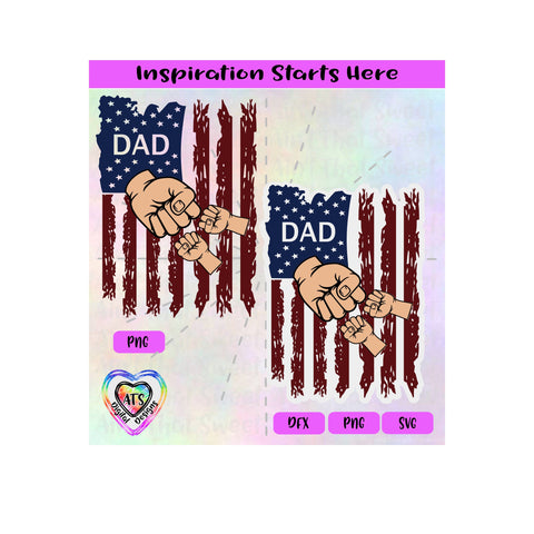 Distressed Flag | Dad with 2 Fist Bumps - Transparent PNG SVG DXF- Silhouette, Cricut, ScanNCut SVG Aint That Sweet 