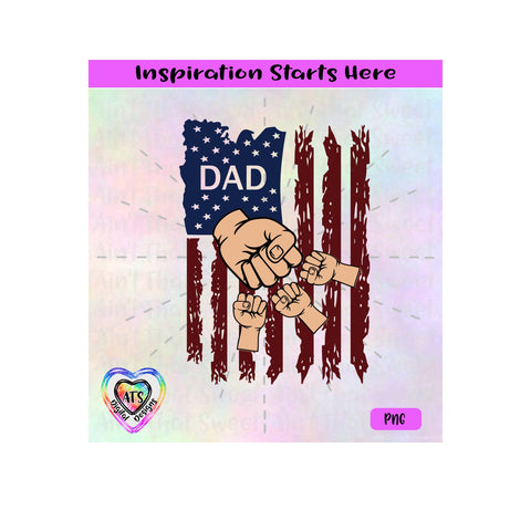 Distressed Flag | Dad with 3 Fist Bumps - Transparent PNG SVG DXF - Silhouette, Cricut, ScanNCut SVG Aint That Sweet 