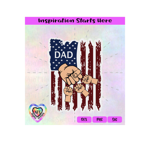 Distressed Flag | Dad with 3 Fist Bumps - Transparent PNG SVG DXF - Silhouette, Cricut, ScanNCut SVG Aint That Sweet 
