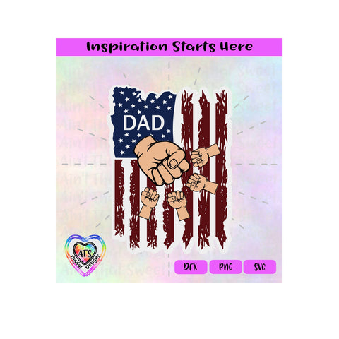 Distressed Flag - Dad with 4 Fist Bumps - Transparent PNG SVG DXF - Silhouette, Cricut, ScanNCut SVG Aint That Sweet 