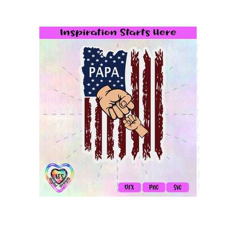 Distressed Flag | Papa with 1 Fist Bump -Transparent PNG SVD DXF - Silhouette, Cricut ScanNCut SVG Aint That Sweet 