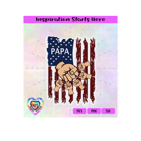 Distressed Flag | Papa with 5 Fist Bumps - Transparent PNG SVG DXF - Silhouette, Cricut, ScanNCut SVG Aint That Sweet 