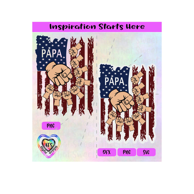 Distressed Flag | Papa with 8 Fist Bumps - Transparent PNG SVG DXF - Silhouette, Cricut, ScanNCut SVG Aint That Sweet 
