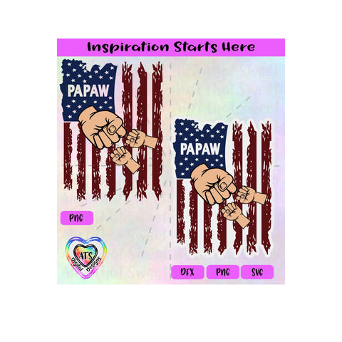 Distressed Flag | Papaw with 2 Fist Bumps - Transparent PNG SVG DXF - Silhouette, Cricut, ScanNCut SVG Aint That Sweet 