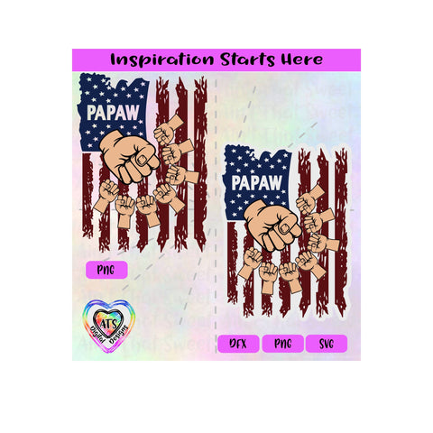 Distressed Flag | Papaw with 7 Fist Bumps - Transparent PNG SVG DXF - Silhouette, Cricut, ScanNCut SVG Aint That Sweet 