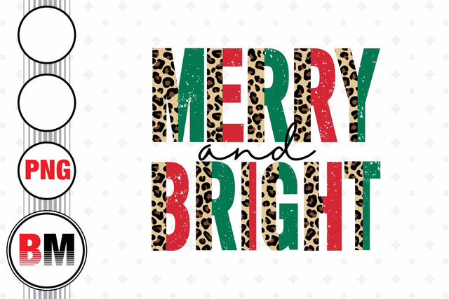 Distressed Half Leopard Merry and Bright PNG Files Sublimation BMDesign 