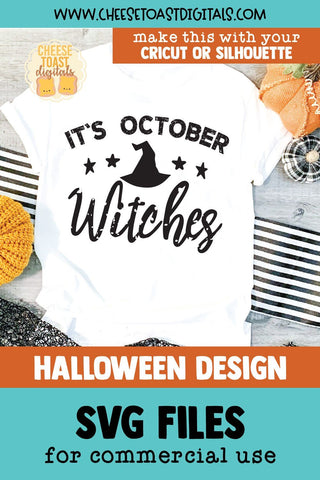 Distressed Halloween SVG | It's October Witches SVG Cheese Toast Digitals 