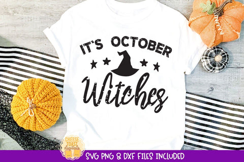 Distressed Halloween SVG | It's October Witches SVG Cheese Toast Digitals 