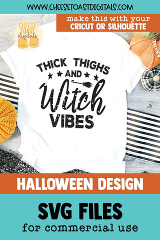 Distressed Halloween SVG | Thick Thighs and Witch Vibes SVG Cheese Toast Digitals 