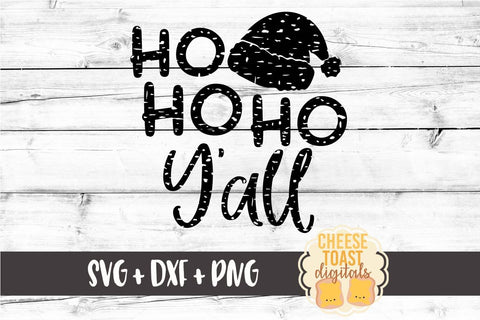 Distressed Ho Ho Ho Y'all - Christmas SVG File SVG Cheese Toast Digitals 