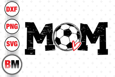 Distressed Soccer Mom SVG, PNG, DXF Files SVG BMDesign 