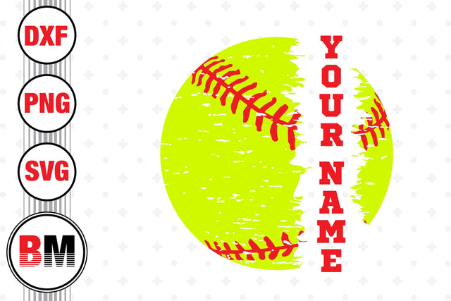 Distressed Softball Custom Name SVG, PNG, DXF Files SVG BMDesign 