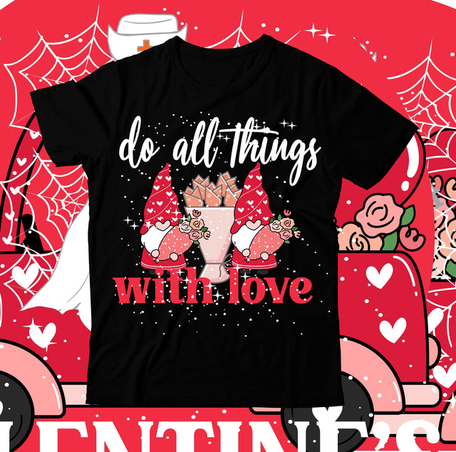 Do All Things With Love SVG Cut File, Do All Things With Love PNG , Valentine's Day SVG Cut File SVG BlackCatsMedia 