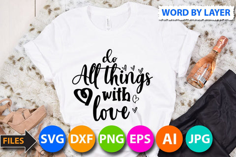 do all things with love SVG Cut File SVG BlackCatsMedia 