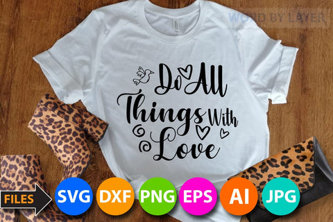 do all things with love SVG Cut File SVG BlackCatsMedia 