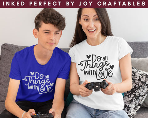 Do All Things With Love SVG Inked Perfect 