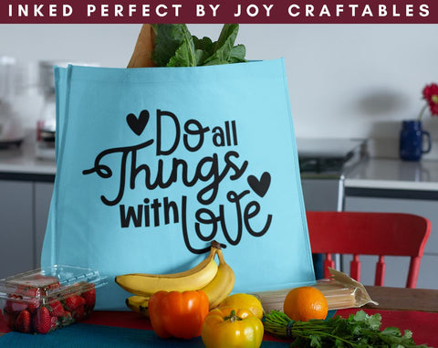 Do All Things With Love SVG Inked Perfect 
