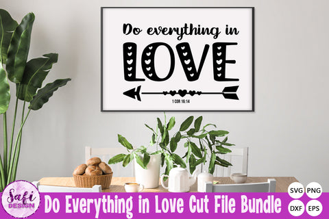 Do Everything in Love Cut File SVG SVG Safi Design 