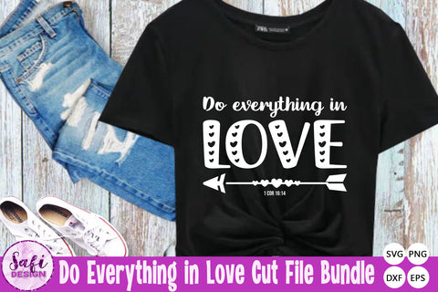 Do Everything in Love Cut File SVG SVG Safi Design 