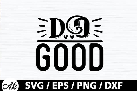 Do good SVG SVG akazaddesign 